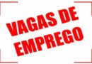 Procurando emprego? Confira a relação de vagas disponíveis no setor
