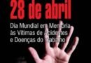 28 de abril, uma data para refletir e agir sobre saúde e segurança dos trabalhadores