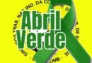 Campanha Abril Verde inicia e reforça importância da prevenção de acidentes de trabalho