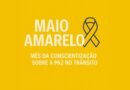 Maio Amarelo chama atenção para a segurança no trânsito e conta com apoio do SINTRICOMB